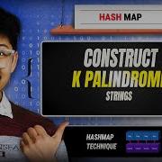 1400 Construct K Palindrome Strings Hash Map