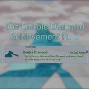 Double Diamond Achievement Run PlatinumQuest MBU