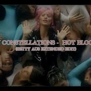New Constellations Hot Blooded Betty Aus Extended Edit