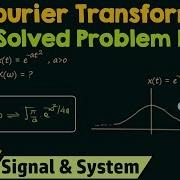 Fourier Transform Solved Problem 1