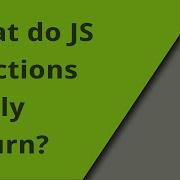 Что на самом деле возвращают функции JS и почему
