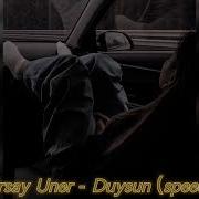 Ersay Üner Duysun Speed Up