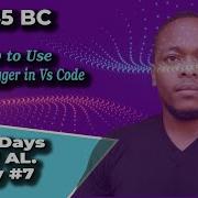 How To Use The Debugger In Visual Studio Code