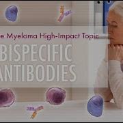 Bispecific Antibodies High Impact Topic HIT