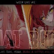 Nightcore That B Tch LV