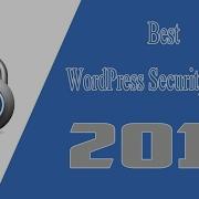 10 Best WordPress Security Plugins Of 2017 Wordpress Security Essentials