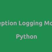 Python Exception Logging Module