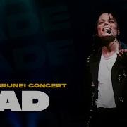 Michael Jackson Bad Live In Royal Brunei Concert Fanmade By Michi