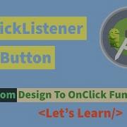 OnClickListener For Button Android Studio Tutorial 2020