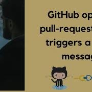 GitHub Opened Pull Request Event Triggers A Slack Message