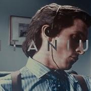 Bones Titanium Patrick Bateman Edit