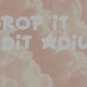 Drop It Edit Audio