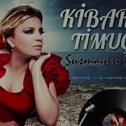 Kibariye Feat Timuçin Susmayın Dağlar