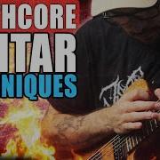 How To Play Deathcore Guitar Techniques
