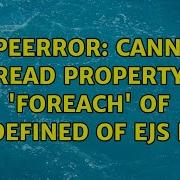 TypeError Cannot Read Property ForEach Of Undefined Of Ejs File