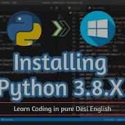 2 Installing Python On Windows 10 Python Tutorial For Absolute Beginners 2020 DeepScript