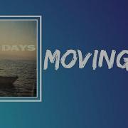 Dennis Lloyd Moving On Lyrics
