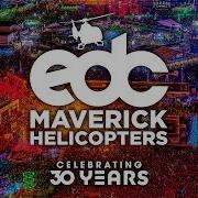 EDC Las Vegas 2026 официальное видео Maverick Helicopters