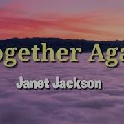 Janet Jackson Together Again Lyrics Video