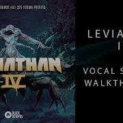 Leviathan IV Pack Walkthrough Royalty Free Vocal Samples Section