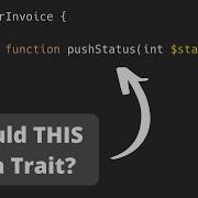 Как и когда использовать трейты в Laravel моё мнение