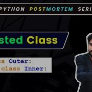 Python Nested Classes How To Use Inner And Outer Classes Python OOP Concepts 194