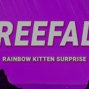 Rainbow Kitten Surprise Freefall It S Called Lyrics