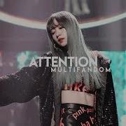 Attention Kpop Multifandom FMV