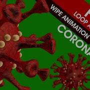Corona Virus Loop Virus Wipe Animation In Green Screen