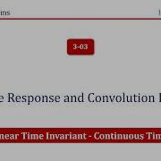 3 03 Impulse Response And Convolution Integral