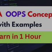 Java OOPS Concepts With Examples Object Oriented Programming Learn In 1 Hour