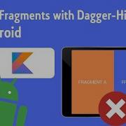 Testing Fragments With Dagger Hilt Testing On Android Part 12