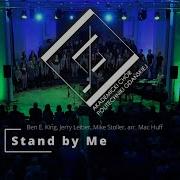 Stand By Me Ben E King Jerry Leiber Mike Stoller Arr Mac Huff