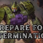Extermination Devastator Inspired Metal Transformers