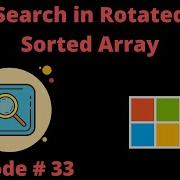 SEARCH IN ROTATED SORTED ARRAY LEETCODE 33 PYTHON BINARY SEARCH SOLUTION