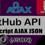 AJAX Endpoint Connection For Practice Exploring The GitHub Open API And Get JSON Data