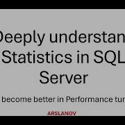 Понимание статистики в SQL Server для лучшего устранения неполадок производительности