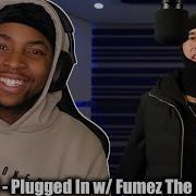 REACTING TO OBLADAET Plugged In W Fumez The Engineer HE SLID ON THIS