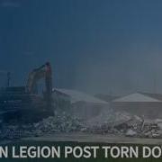 Demolition Underway At Jacksonville Legion Post