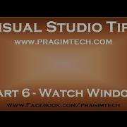 Part 6 Watch Window In Visual Studio