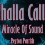 Valhalla Calling Miracle Of Sound Ft Peyton Parrish Lyrics