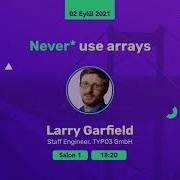 PHPKonf 2021 Larry Garfield Never Use Arrays