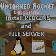 Tutorial Install FTP Plugins On Unturned Rocket Linux EASY