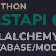 Python FastAPI Tutorial Part 5 Adding A Database SQLAlchemy Models And Relationships