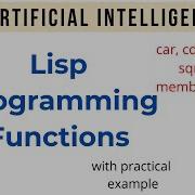Functions In Lisp Lisp Programming Ai Lisp Programming Basics Lisp Tutorial