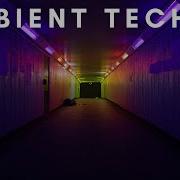 AMBIENT TECHNO Mix 004 By Rob Jenkins