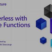 Serverless With Azure Functions 7 Of 8 NET On Azure For Beginners