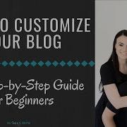 How To Customize Your WordPress Blog For Beginners Part 3