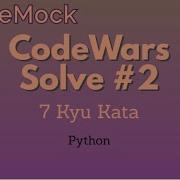Level 7 Beginner Kata CodeWars Solve