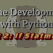 Game Development With Python Part 2 If Statements